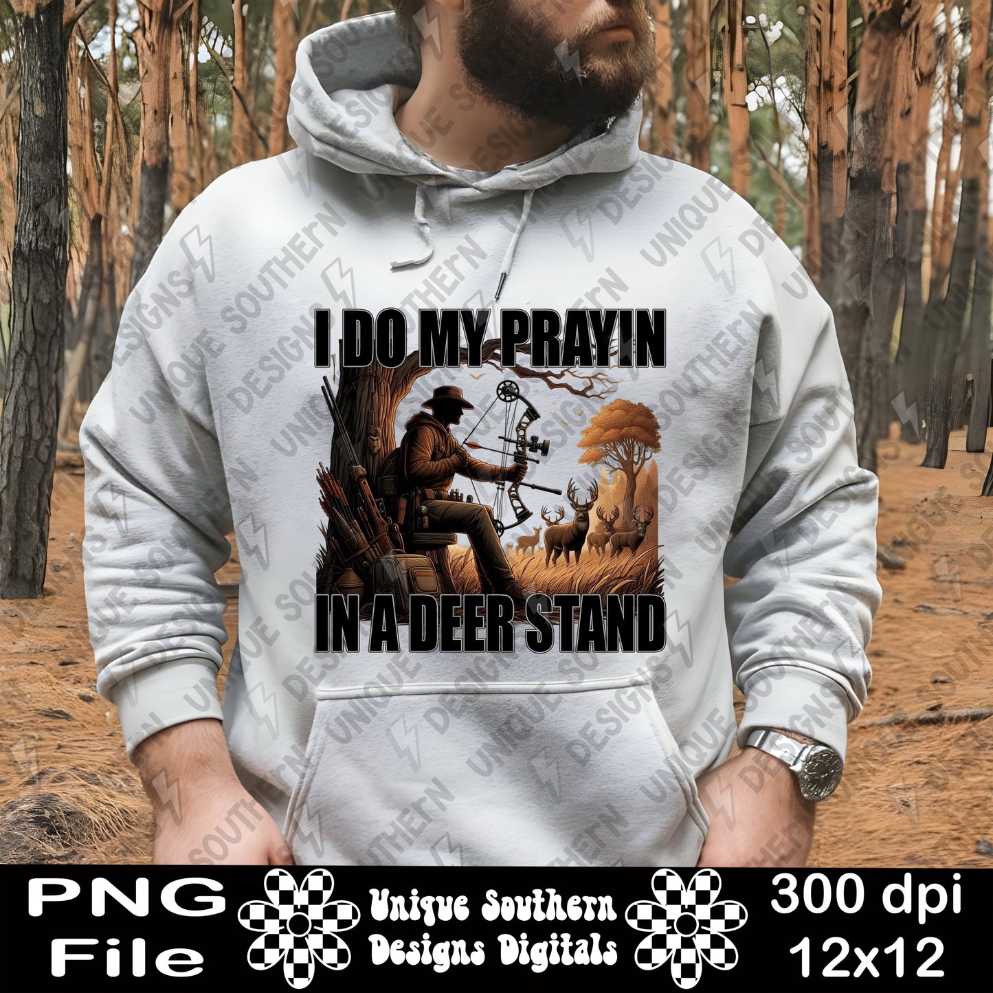 Prayin' in a Deer Stand PNG | Digital Download