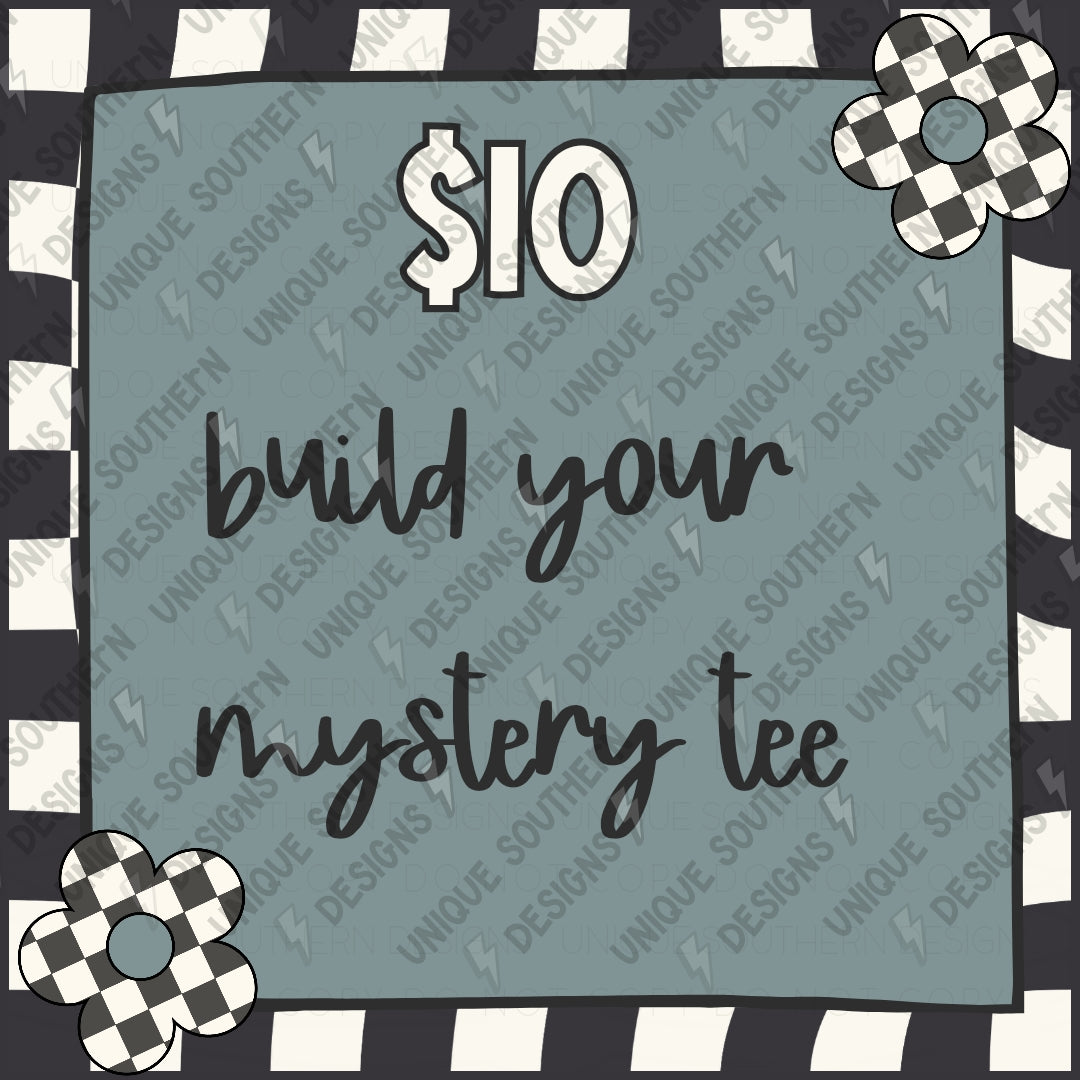 Build Your Mystery Tee