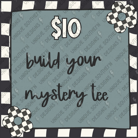 Build Your Mystery Tee