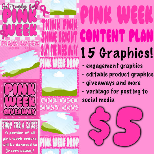 💖 Pink Week Content Plan – 15 Editable Graphics for Social Media 💖