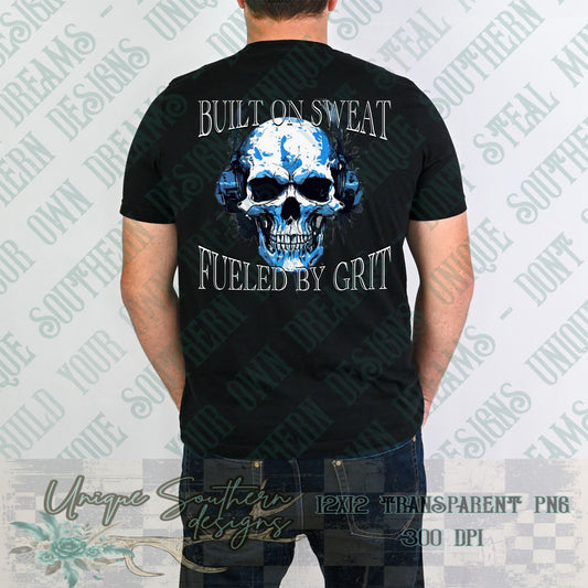 Built on Sweat PNG | DIGITAL DOWNLOAD