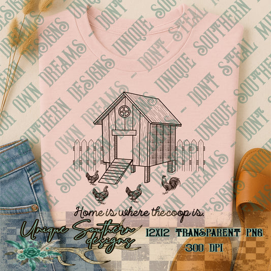 Home is Where the Coop is PNG | DIGITAL DOWNLOAD