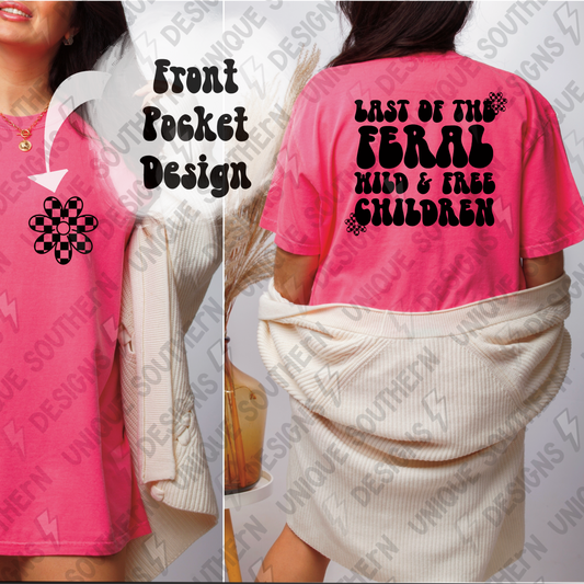 Last of the Feral, Wild, & Free