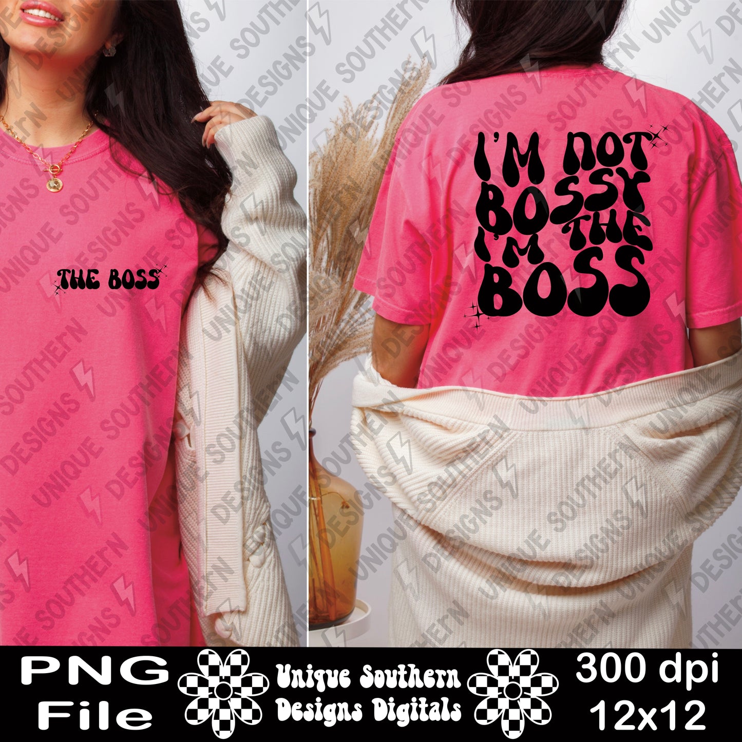 I'm Not Bossy | Digital Design | PNG|Sassy