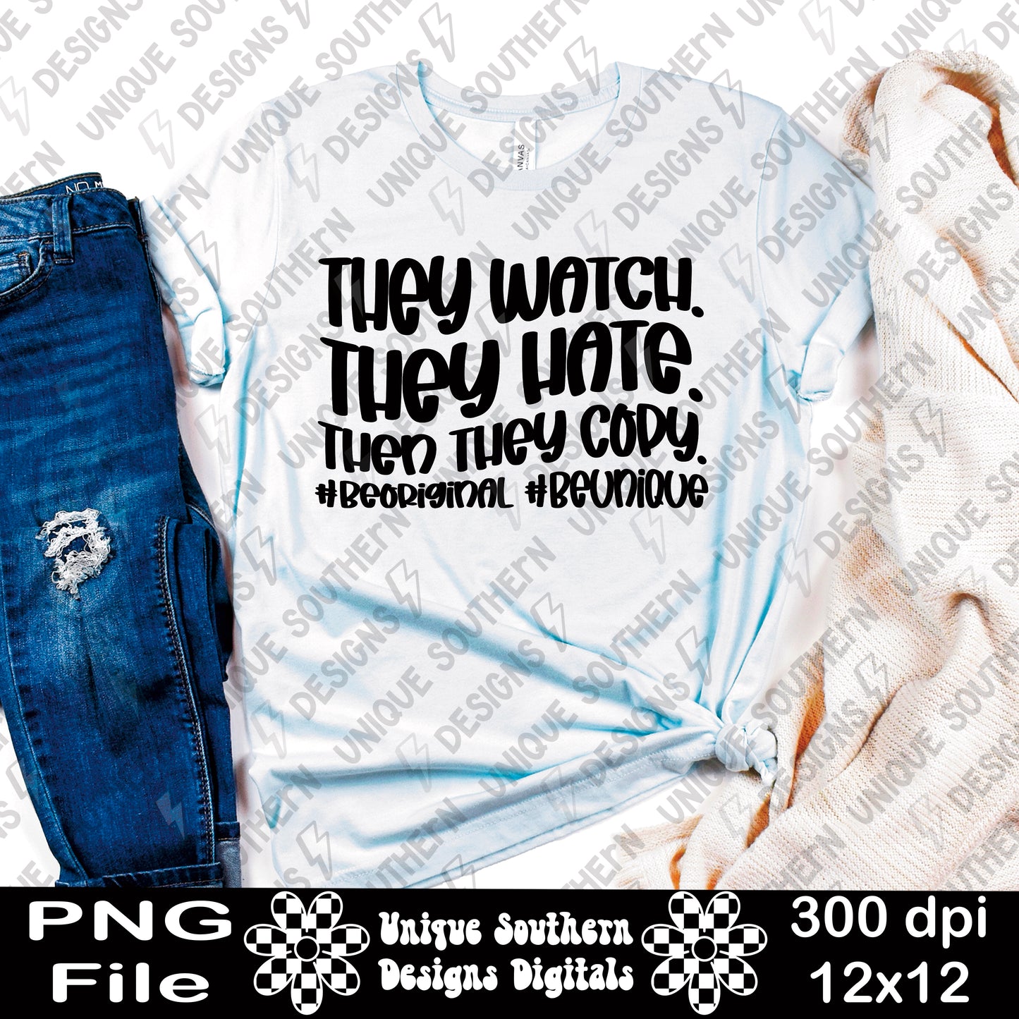 They Watch, They, Hate, They Copy | Digital Design | PNG| Fall
