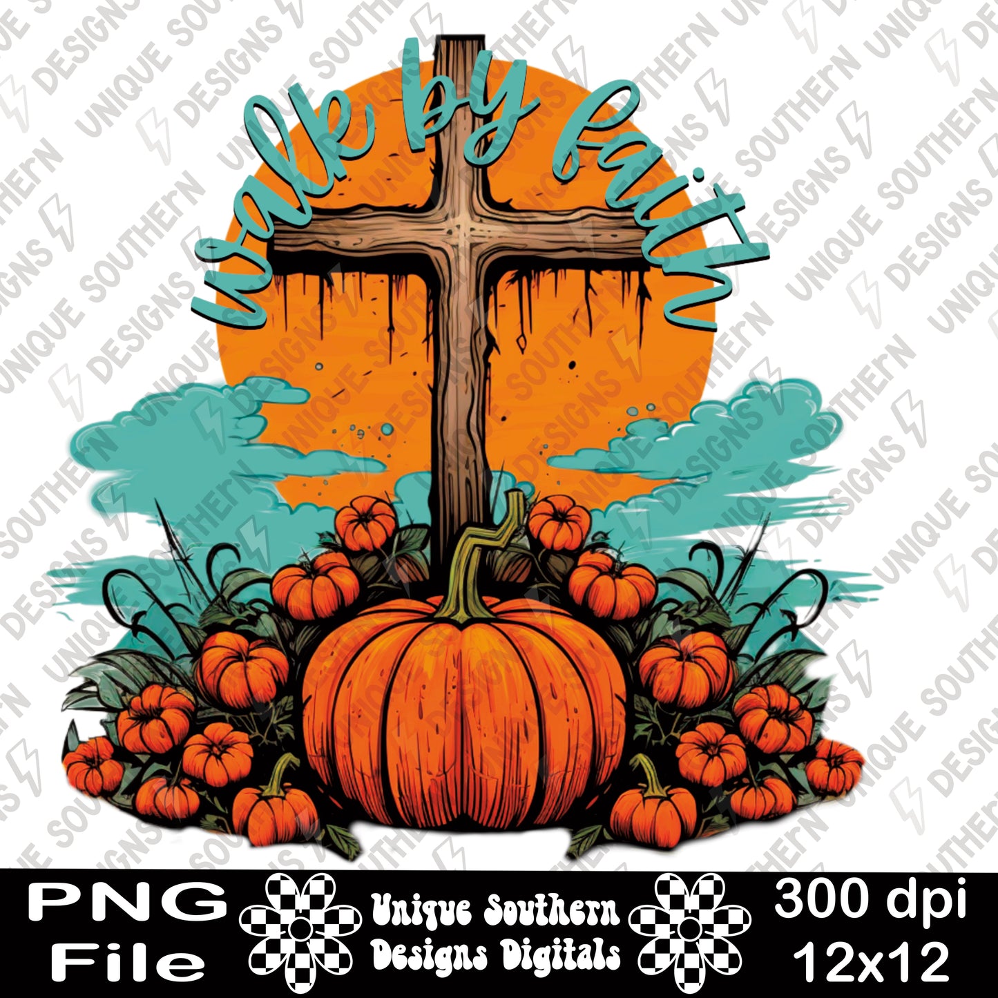 Walk By Faith PNG Digital Download