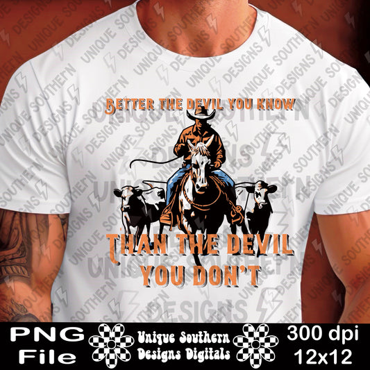 Better The Devil You Know PNG Digital Download