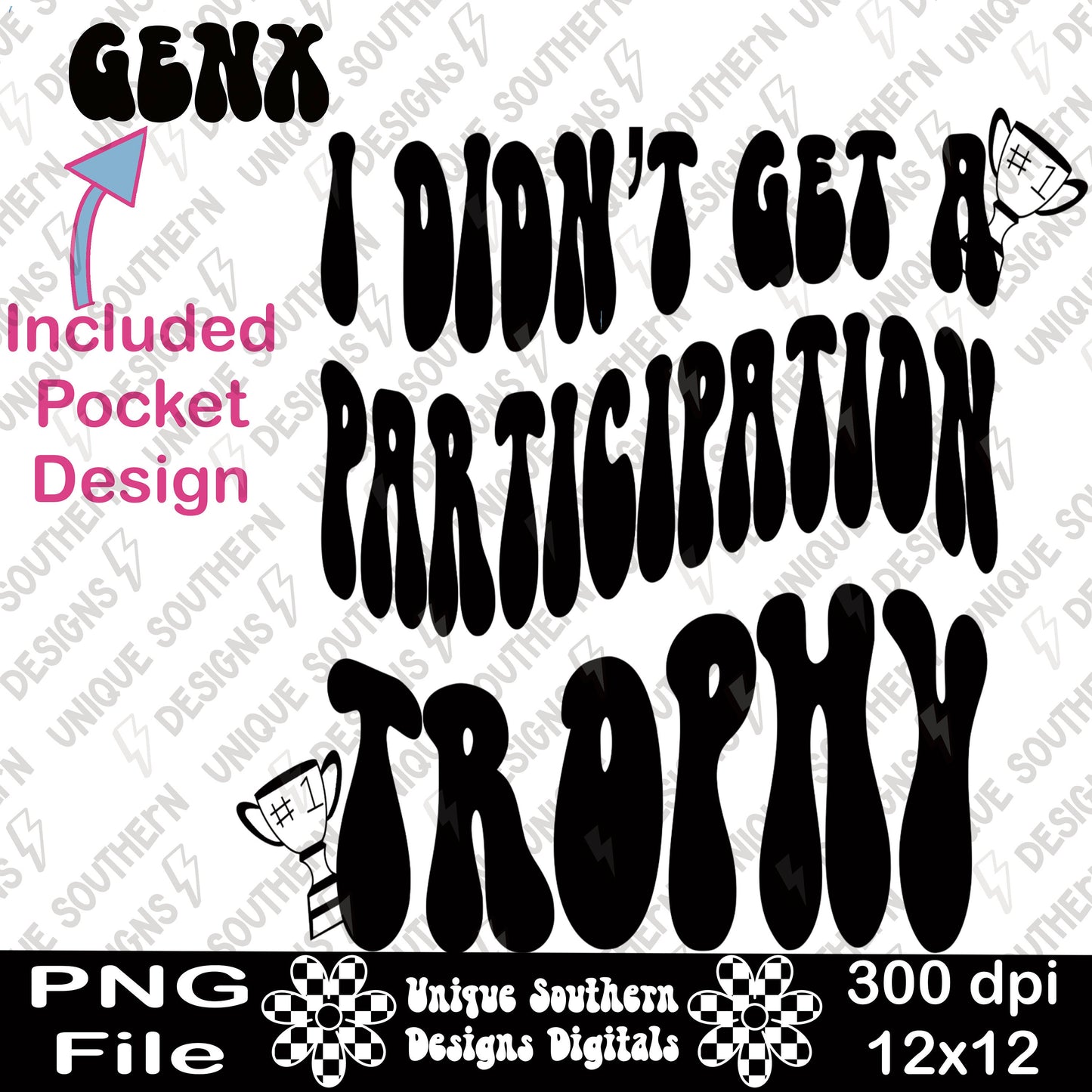 Participation Trophy | GenX | Xennial | PNG | Digital Download