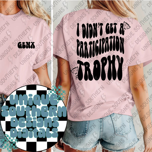 Participation Trophy | GenX | Xennial | PNG | Digital Download