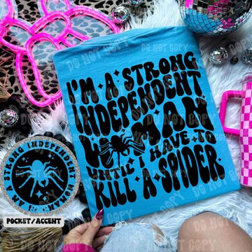 Strong Independent Woman