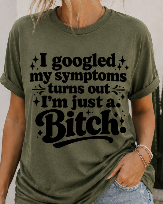 Googled My Symptoms Funny Graphic Tee