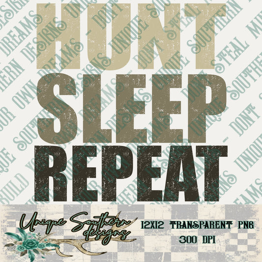 Hunt Sleep Repeat Distressed PNG | DIGITAL DOWNLOAD